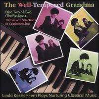 The Well-Tempered Grandma, Disk 2 of 2: The Flat Keys von Various Artists