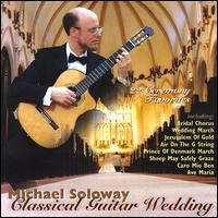 Classical Guitar Wedding: 22 Ceremony Favorites von Various Artists