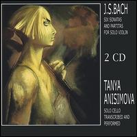 J.S. Bach: Six Sonatas and Partitas for Solo Violin von Tanya Anisimova