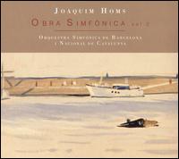 Joaquim Homs: Obra Simfònica, Vol. 2 von Orquestra Simfònica de Barcelona i Nacional de Catalunya
