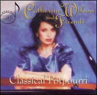 Classical Potpourri von Catherine Wilson