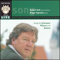 Robert Holl Sings Schumann, Pfitzner and Brahms von Robert Holl