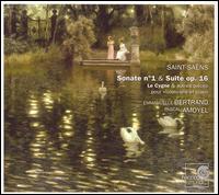 Saint-Saëns: Sonate No. 1; Suite, Op. 16 von Emmanuelle Bertrand
