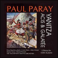 Paul Paray: Yanitza; Acis & Galatée von Eduard Perrone