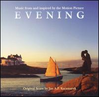 Evening [Music From and Inspired By the Motion Picture] von Jan A.P. Kaczmarek