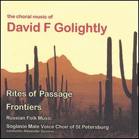 The Choral Music of David F. Golightly von David Golightly