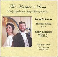 The Harper's Song: Early Lieder with Harp Accompaniment von Thomas Gregg