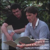 Shostakovich & Rachmaninov: Sonatas for Cello and Piano von David Starkweather