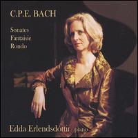 C.P.E. Bach: Sonates; Fantaisie; Rondo von Edda Erlendsdóttir