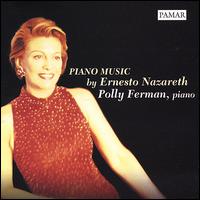 Piano Music by Ernesto Nazareth von Polly Ferman