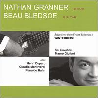 Schumann: Selections from "Die Winterreise"; Mauro Giuliani: Sei Cavatine von Nathan Granner