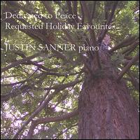 Dedicated to Peace: Requested Holiday Favourites von Justin Sanner