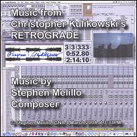 Music from Christopher Kulikowski's Retrograde [Soundtrack] von Stephen Melillo