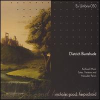 Dietrich Buxtehude: Harpsichord Music - Suites, Variations and Other Pieces von Various Artists