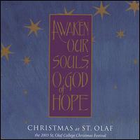 Awaken Our Souls O God of Hope: Christmas at St Olaf von St. Olaf Choir