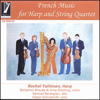 French Music for Harp and String Quartet von Rachel Talitman