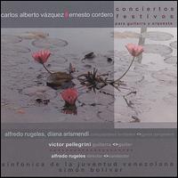 Carlos Alberto Vázquez, Emesto Cordero: Conciertos Festivos von Carlos Aberto Vázquez