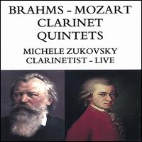 Clarinet Quintets by Brahms & Mozart von Michele Zukovsky