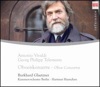 Vivaldi / Telemann: Oboe Concertos von Burkhard Glaetzner
