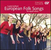 Luala kultanmi: European Folk Songs von Various Artists