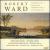 Robert Ward: Symphony No. 3; Dialogues; Symphony No. 6; A Western Set von Various Artists