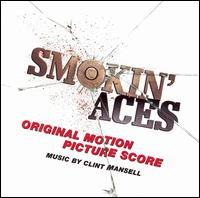 Smokin' Aces [Original Motion Picture Score] von Clint Mansell