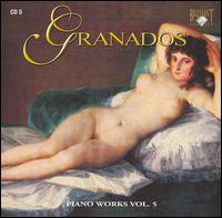 Granados: Complete Piano Works, Vol. 5 von Thomas Rajna