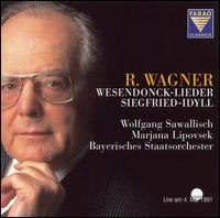 Wagner: Wesendonck-Lieder; Siegfried Idyll von Wolfgang Sawallisch