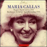 Maria Callas sings Parsifal and Ah Perfido! von Maria Callas