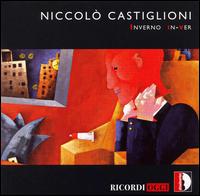 Niccolò Castiglioni: Inverno In-ver von Various Artists