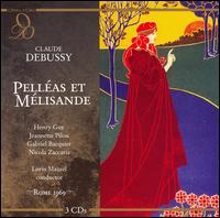 Debussy: Pelléas et Mélisande von Lorin Maazel