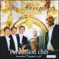 The Reverence von Percussion Club