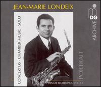 Jean-Marie Londeix: Private Recordings, Vols. 1-4 von Jean Marie Londeix