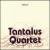 Debut von Tantalus Quartet