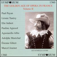 The Golden Age of Opera in France, Vol. 2 von Various Artists