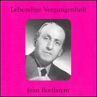 Lebendige Vergangenheit: Jean Borthayre von Jean Borthayre