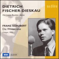 Schubert: Die Winterreise von Dietrich Fischer-Dieskau