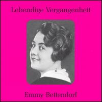 Lebendige Vergangenheit: Emmy Bettendorf von Emmy Bettendorf