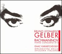Rachmaninov: Piano Concerto No. 3 von Bruno-Leonardo Gelber