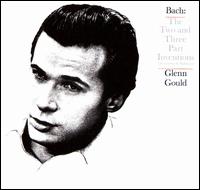 Bach: The Two and Three Part Inventions von Glenn Gould