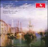 Chopin: Soinata in G minor; Liszt: La lugubre gondola; Strauss: Sonata in F major von Marina Hoover