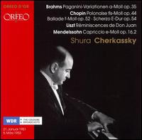 Brahms: Paganini-Variationen; Chopin: Polonaise; Liszt: Réminiscences von Shura Cherkassky