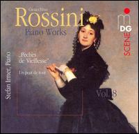 Rossini: Piano Works, Vol. 8: Péchés de Vieillesse von Stefan Irmer