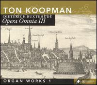 Buxtehude: Opera Omnia III von Ton Koopman