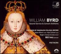 William Byrd: Second Service & Consort Anthems von Bill Ives