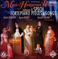 Johann B. Spech: Fortepiano Pieces & Songs von Various Artists