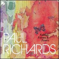Paul Richards: Fables, Forms & Fears von Various Artists