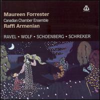 Ravel, Wolf, Schoenberg, Schreker von Maureen Forrester