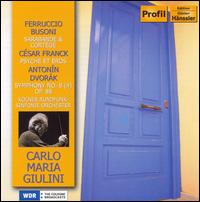 Busoni: Sarabande & Cortège; Franck: Psyché et Eros von Carlo Maria Giulini