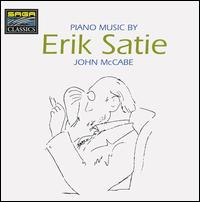 Piano Music by Erik Satie von John McCabe